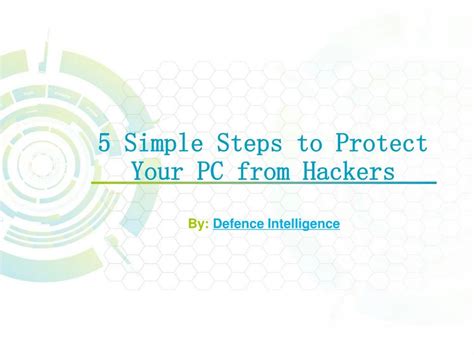 PPT 5 Simple Steps To Protect Your PC From Hackers PowerPoint