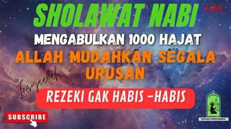 Sholawat Jibril Penarik Rezeki Paling Mustajab Sholawat Pelancar