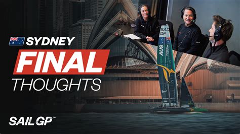 final thoughts key takeaways  sailgp  sydney