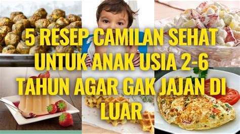 Resep Camilan Sehat Untuk Anak Usia Tahun Agar Gak Jajan Diluar