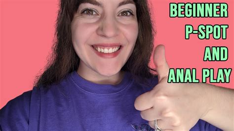 Beginners P Spot And Anal Play Pt Youtube