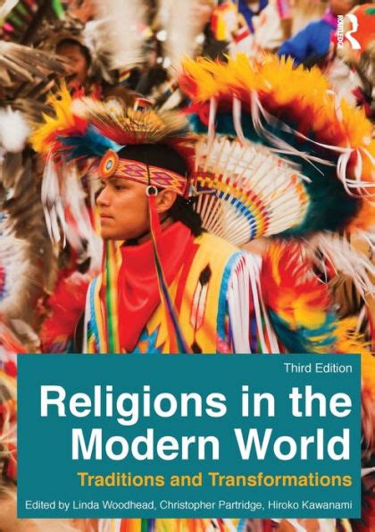 Religions In The Modern World Traditions And Transformations Edition