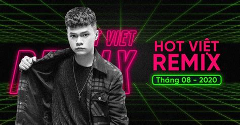 Nhạc Việt Remix Hot Tháng Various Artists tải mp lời bài hát NhacCuaTui