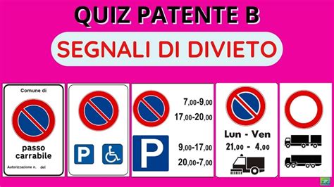 Spiegazione Quizpatente B Segnali Di Divieto Passo Carrabile