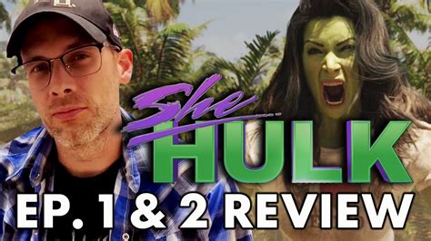 She Hulk Episode 1 2 Review Spoilers YouTube