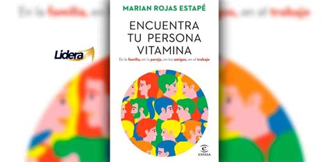 Encuentra Tu Persona Vitamina Libro Gratis Pdf De Marian Rojas Estap