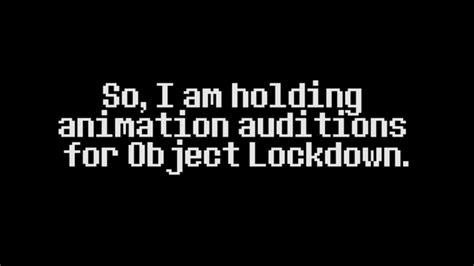 Object Lockdown Animation Auditions Closed Info In Desc Youtube