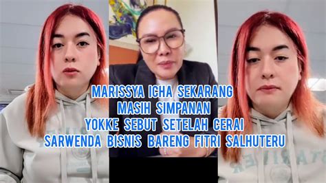 Marissya Icha Sekarang Simpanan Yokke Sebut Setelah Cerai Sarwenda