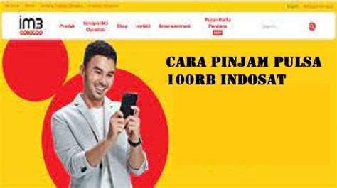 Cara Pinjam Pulsa Rb Indosat Teknohack