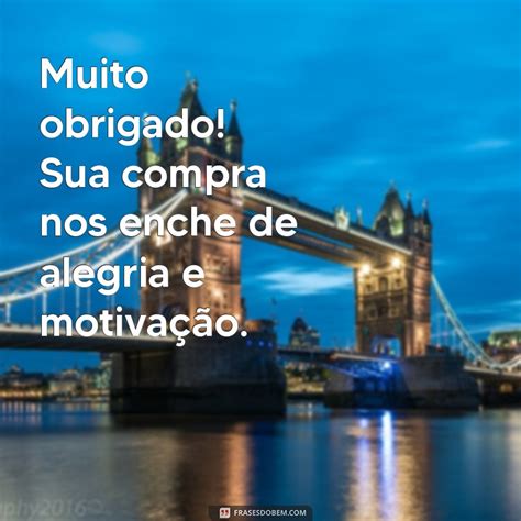 Compra Em Uma Frase - Frases Criativas de Agradecimento pela Compra para Encantar Seus ...
