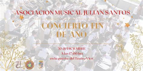 CONCIERTO FIN DE AÑO Asociación Musical Julián Santos Federación de