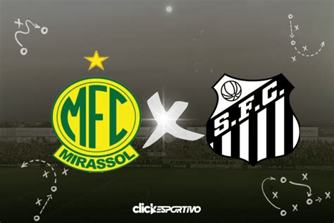 Mirassol x Santos onde assistir horário escalações