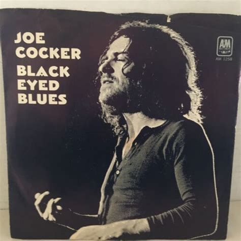 Joe Cocker Single Blacked Eyed Blues High Time We Went Ebay