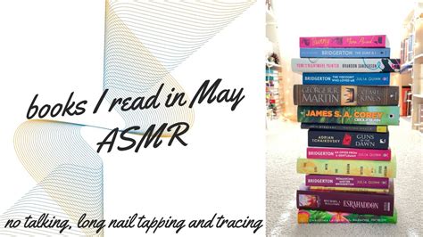 Asmr Books I Read In May No Talking Long Nail Book Tapping And