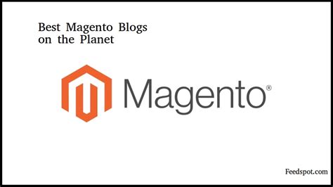 Best Magento Blogs And Websites To Follow In