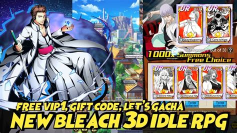 New Bleach 3D Idle Reaper Soul Revival Free Vip1 1000x Gacha Gift