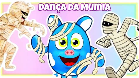 Dan A Da Mumia Musica Para Crian A M Sica Infantil Halloween