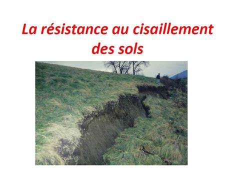 La résistance au cisaillement des sols