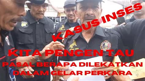 Kasus Inses Sp Hp Diterima Pengacara Kita Ingin Tau Pasal Berapa