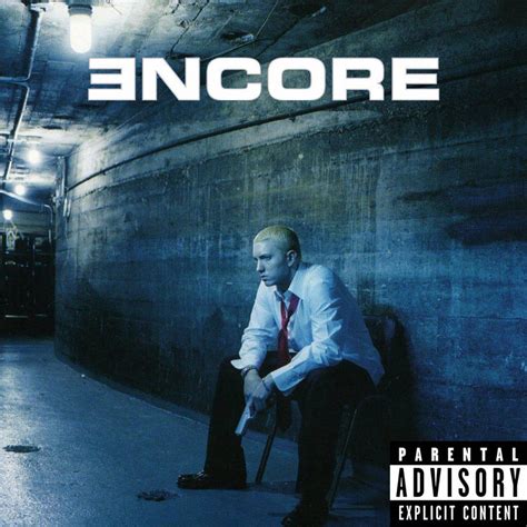 Eminem Encore better album cover by RaptorSlasher on DeviantArt