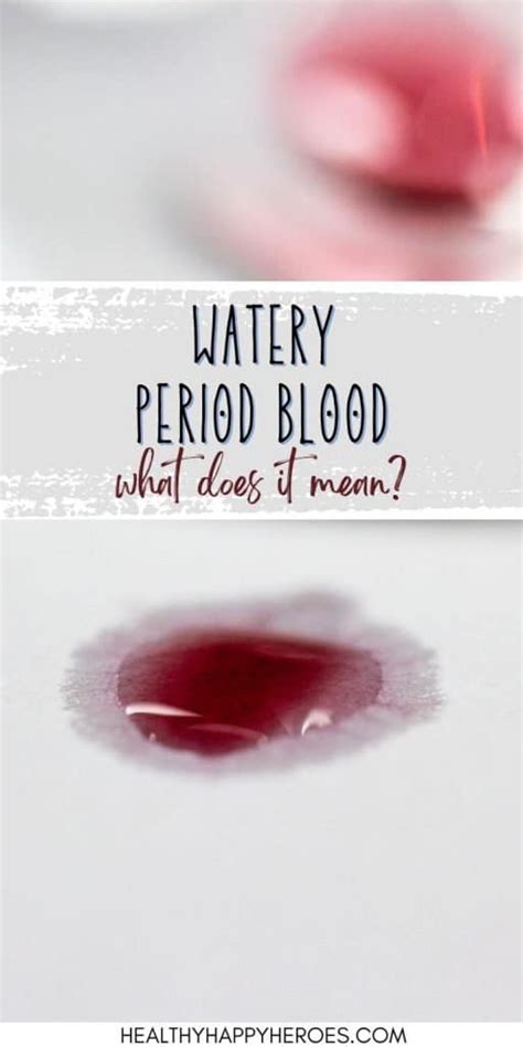 Understanding Watery Period Blood