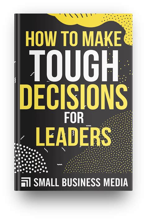 How To Make Tough Decisions For Leaders - Payhip