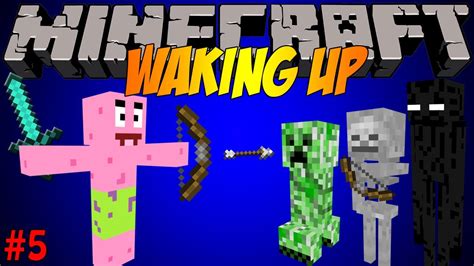 Minecraft Waking Up Episode The Grove Of Danger Vechs Super