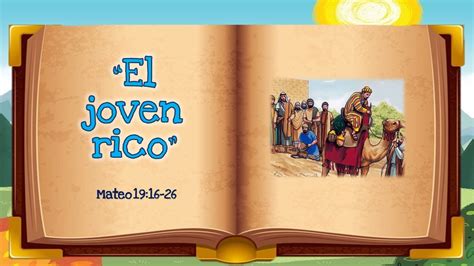 El joven rico Mateo19 16 26 Una Historia Bíblica del Evangelio Mateo