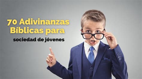 Adivinanzas B Blicas Para Sociedad De J Venes