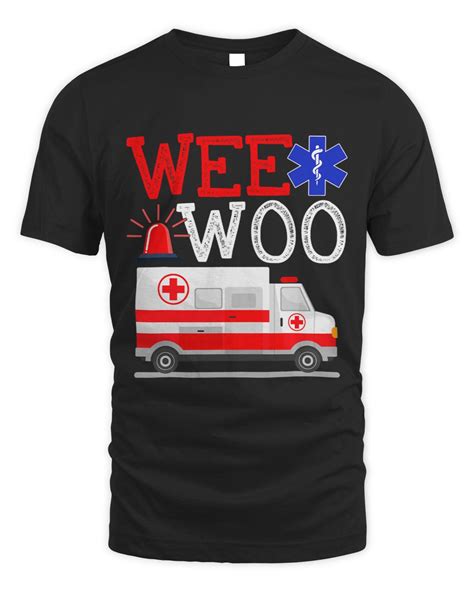 Wee Woo Ambulance Amr Funny Ems Emt Paramedic Emergency 1 Senprints