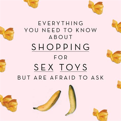 Everything You Need To Know About Shopping For Sex Toys But Are Afraid To Ask BKMAG