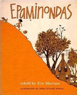 Epaminondas by Eve Merriam — Reviews, Discussion, Bookclubs, Lists