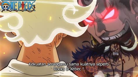 Full Op Akhirnya Kaido Kalah Kekuatan Luffy Setara Rocks D