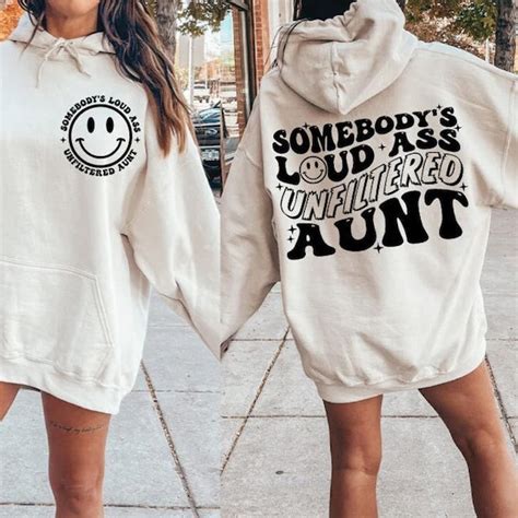 Somebodys Loud Ass Unfiltered Aunt Etsy