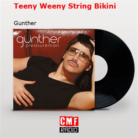 La historia y el significado de la canción Teeny Weeny String Bikini Gunther