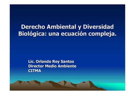 Derecho Ambiental Y Diversidad Biol Gica