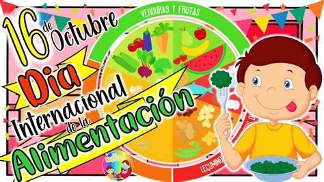 Dia De La Alimentacion De Octubre Youtube