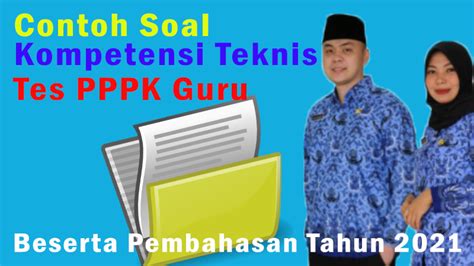 Contoh Soal Kompetensi Teknis Tes Pppk Cpns Guru Dan Pembahasannya