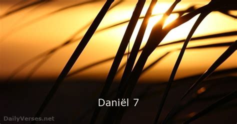 Daniël 7 - DailyVerses.net