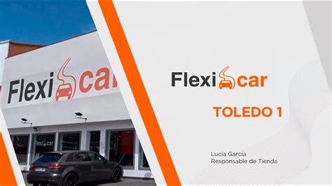 Flexicar Toledo Los Mejores Coches De Ocasi N Y Coches De Segunda