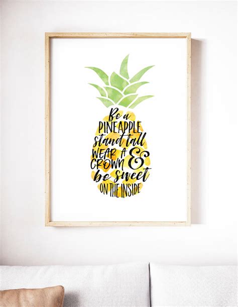 Printable Quote Be A Pineapple Wall Art Pineapple Print Hand Etsy