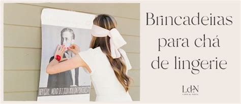 Brincadeiras Ch De Lingerie Ideias Para Se Divertir