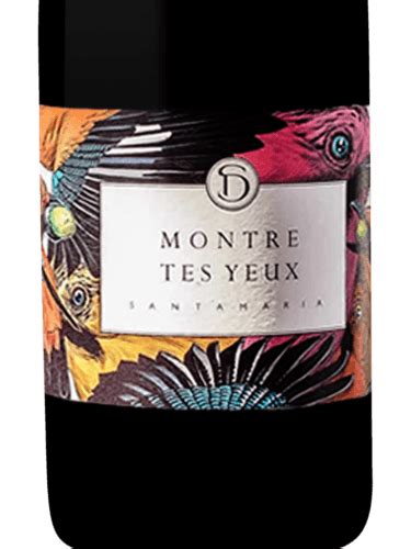 Domaine Santamaria Montre Tes Yeux Vivino Us