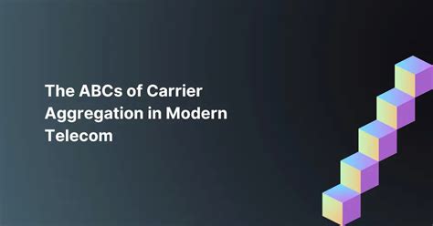 The Abcs Of Carrier Aggregation In Modern Telecom Blackpoint It Services