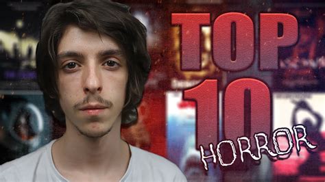 My Top 10 Horror Movies Youtube