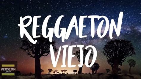 Reggaeton Viejo Grandes Exitos Reggaeton Enganchados YouTube