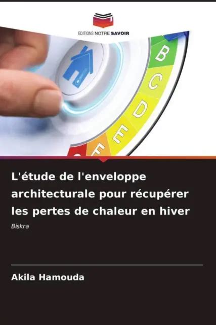 Akila Hamouda L Tude De L Enveloppe Architecturale Pour R Cup Rer