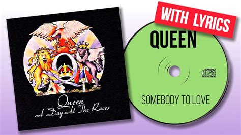 Queen Somebody To Love With Lyrics My Cd Music Youtube