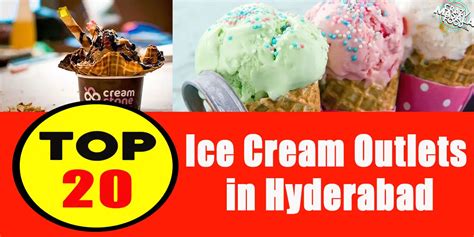 Top 20 Ice Cream Outlets In Hyderabad Crazy Masala Food