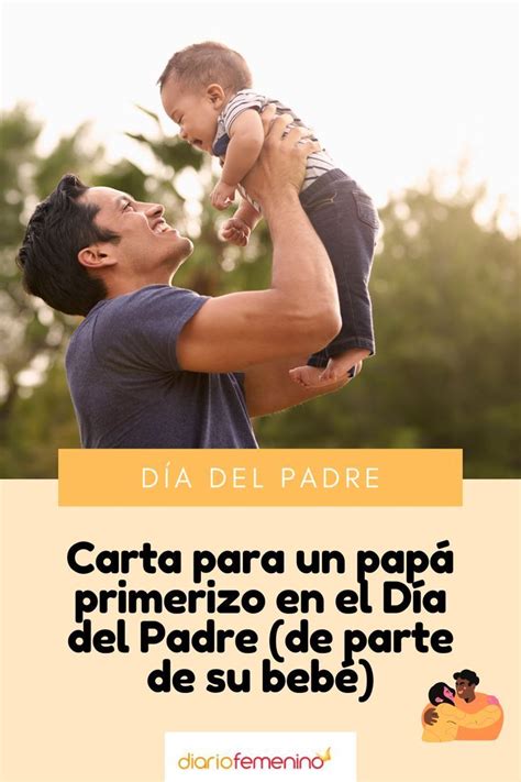 Carta para desear un feliz primer Día del Padre a un papá primerizo